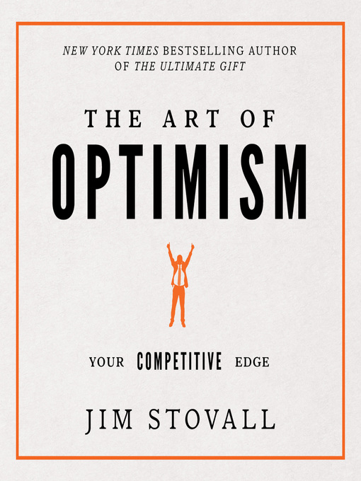 Title details for The Art of Optimism by Jim Stovall - Available